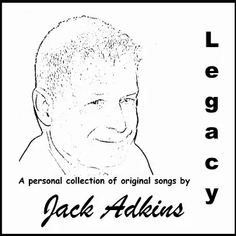 Legacy by Jack Adkins