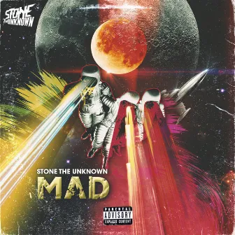 MAD by Stone The Unknown