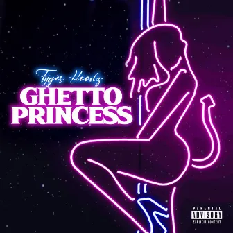 Ghetto Princess by Tyger Hoodz