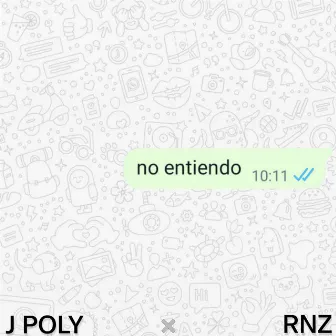 No Entiendo by Rnz