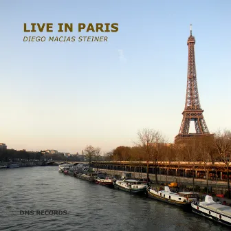 LIVE IN PARIS (Live) by DIEGO MACIAS STEINER