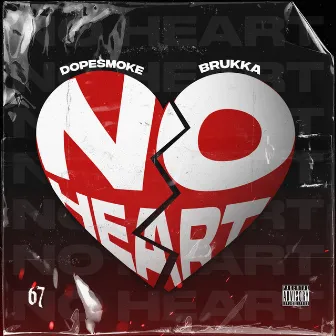 No Heart by Brucka