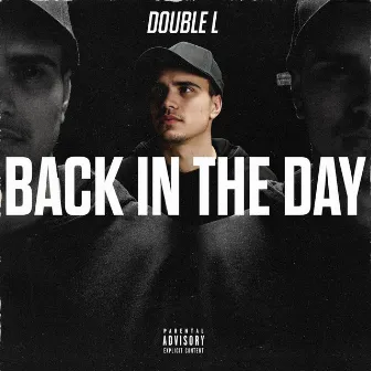 Back In The Day by Double L