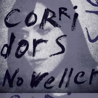 Corridors by Noveller