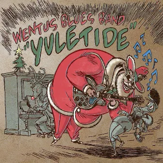 Yuletide by Wentus Blues Band