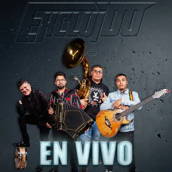 En Vivo by Grupo Excluido