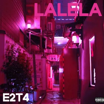 Lalela by E2T4