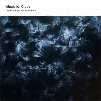 Music for Cities by Juhani Silvola