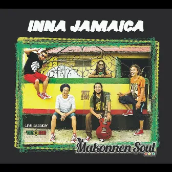 Inna Jamaica by The Makonnen Soul