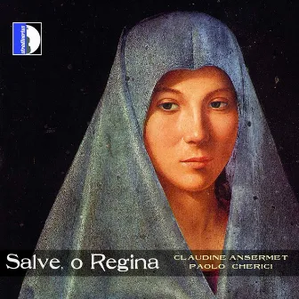 Monteverdi: Salve, o Regina, SV 326 by Claudine Ansermet