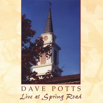 Live at Spring Road by Dave Potts