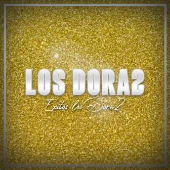 Exitos Dora2 by Los Dora 2