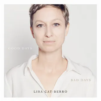 Good Days Bad Days by Lisa Cat-Berro