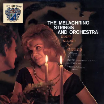 More Music for Dining by The Melachrino Strings