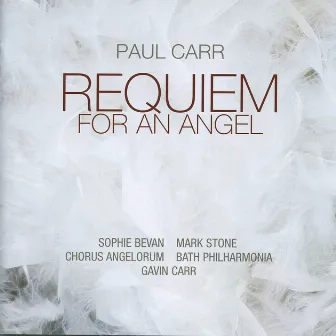 Carr: Requiem for an Angel by Gavin Carr