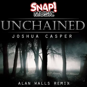 Unchained by Joshua Casper