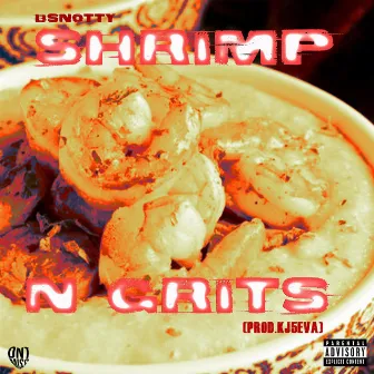 Shrimp N Grits by Bsnott