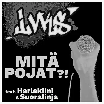 Mitä Pojat by Ivks