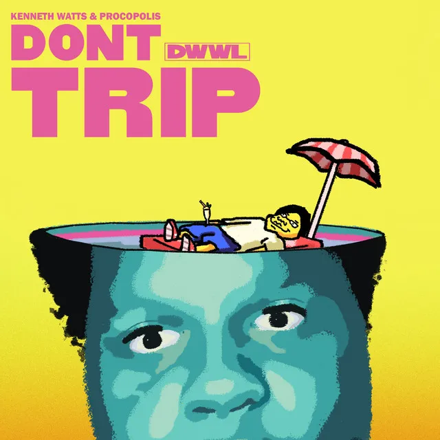 Don't Trip