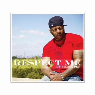 Respect Me by Shawn Pen