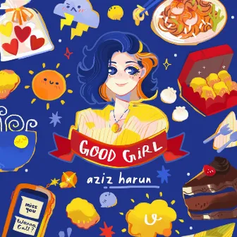 Good Girl by Aziz Harun