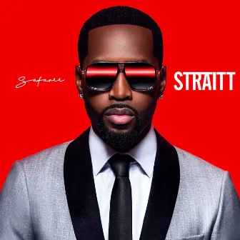 Straitt by Safaree