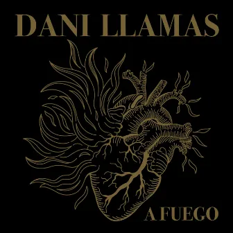 A Fuego by Dani Llamas