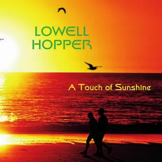 A Touch of Sunshine by Lowell Hopper