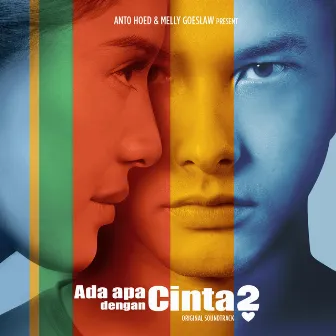 Ada Apa Dengan Cinta 2 (Original Soundtrack) by Melly Goeslaw