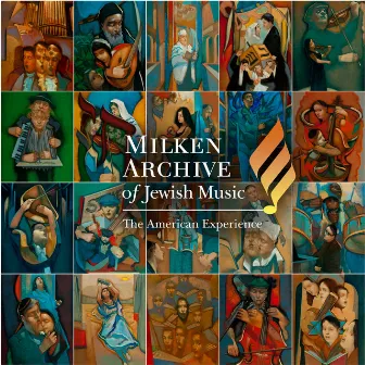 Milken Archive of Jewish Music: The American Experience by Nick Strimple