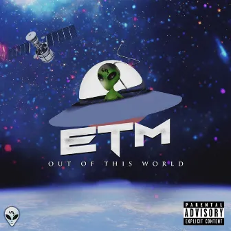 Out of This World by ETM