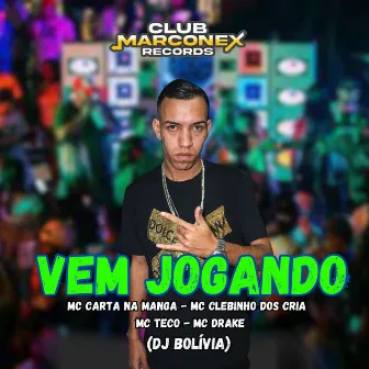 Vem Jogando by MC Carta na Manga