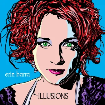 Illusions by Erin Barra