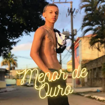 Menor de Ouro by Menor IG