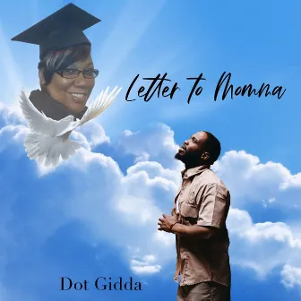 Letter to Momma by Dot Gidda