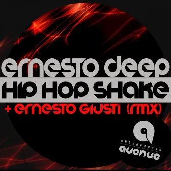 Hip Hop Shake by Ernesto Deep