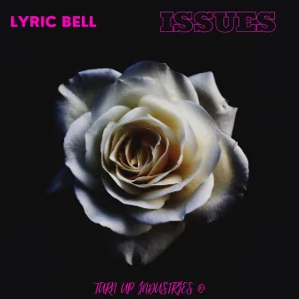 Issues by Lyric Bell