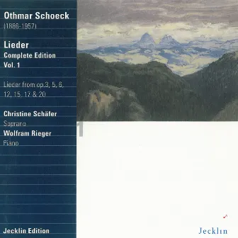 Othmar Schoeck: Lieder, Complete Edition, Vol. 1 by Wolfram Rieger