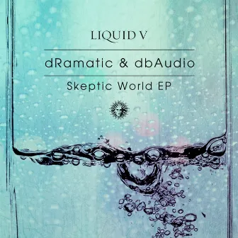 Skeptic World EP by dbAudio