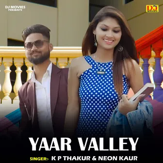 Yaar Valley (Hindi) by 