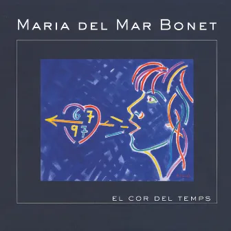 El Cor del Temps by Maria del Mar Bonet