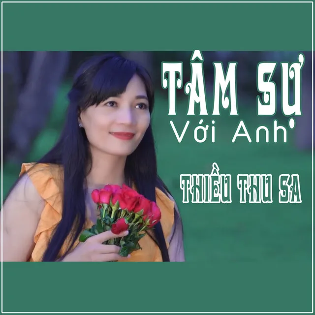 Tâm Sự Với Anh