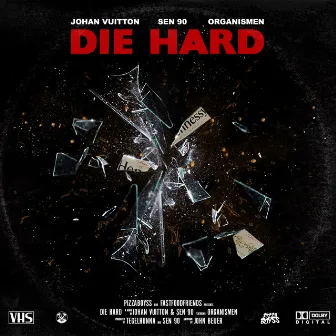 Die Hard by Johan Vuitton & Sen 90