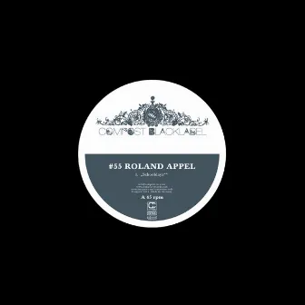 Compost Black Label #55 by Roland Appel