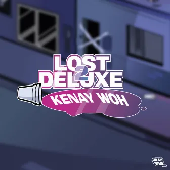 Lost 2 Deluxe by Kenay Woh