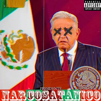 Presidente Narcosatánico by Loudcity