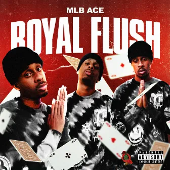 Royal Flush by MLB Ace