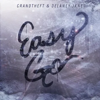 Easy Go by Grandtheft