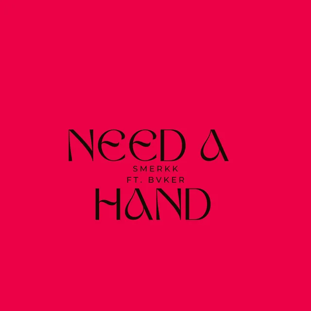 Need a Hand