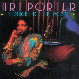 Straight To The Point by Art Porter